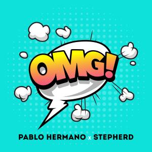 Stepherd的专辑OMG! (Explicit)