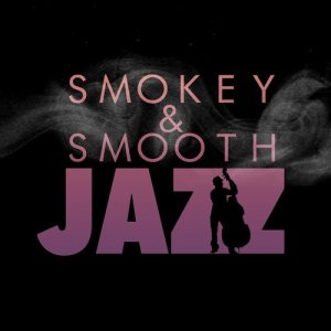 Smokey Jazz Club的專輯Smokey & Smooth Jazz