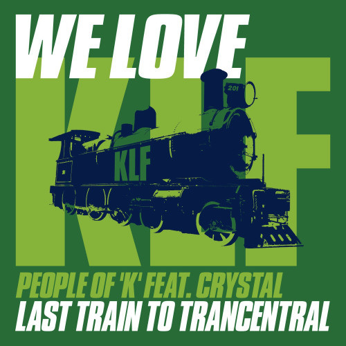 Last Train to Trancentral (Klass 66 Mix)