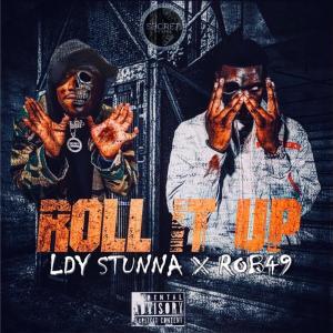 收聽L.D.Y. Stunna的Roll it up (Explicit)歌詞歌曲