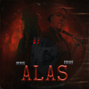 Listen to Alas (Explicit) song with lyrics from Edgie