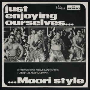 Album Just Enjoying Ourselves - Maori Style from Waipatu Concert Party