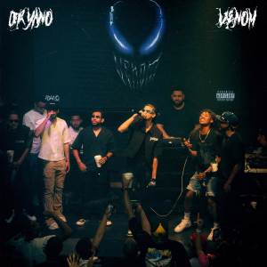 收聽Dryano的VENOM (Explicit)歌詞歌曲