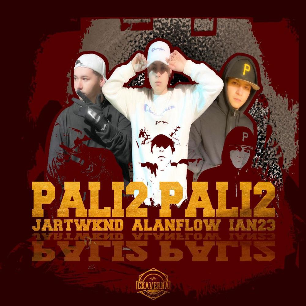 PALI2 PALI2 (feat. JARTWKND & iAN23) (Explicit)