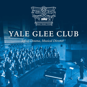อัลบัม Yale Glee Club ศิลปิน Yale Glee Club