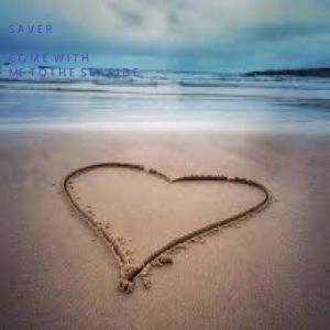 Saver的專輯Come With Me To The Seaside