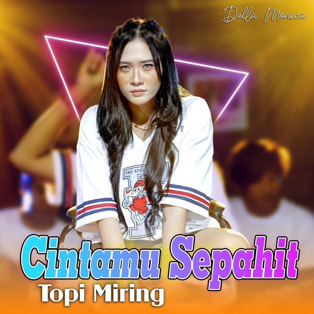 Cintamu Sepahit Topi Miring