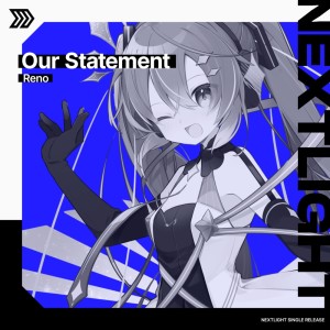 Reno的專輯Our Statement