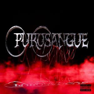 Listen to PUROSANGUE (Explicit) song with lyrics from Planet