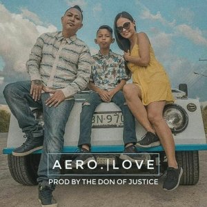 Album Love (Prod. by The Don of Justice) (Explicit) from Aero