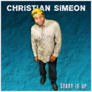 ดาวน์โหลดและฟังเพลง Start It Up พร้อมเนื้อเพลงจาก Christian Simeon