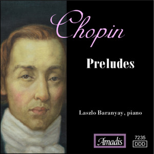 Laszlo Baranyay的專輯Chopin: Preludes