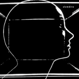 Slowdive的專輯Slowdive