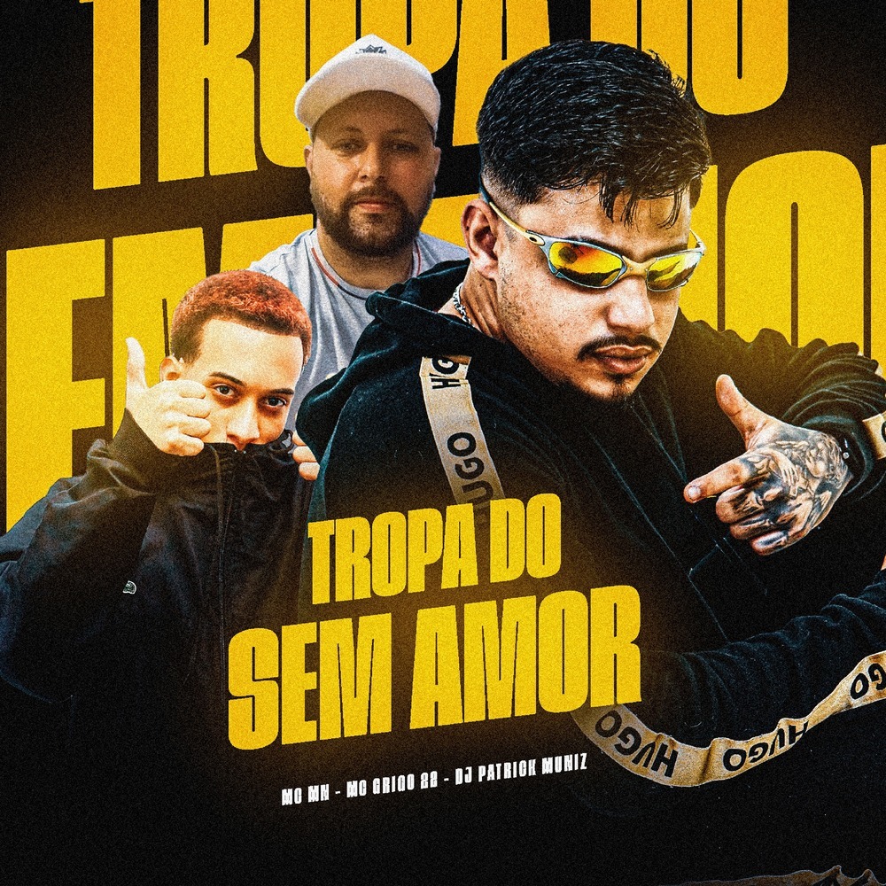 TROPA DO SEM AMOR (Explicit)
