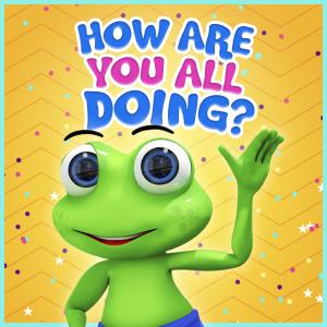 收聽Cartoon Studio English的How Are You All Doing?歌詞歌曲