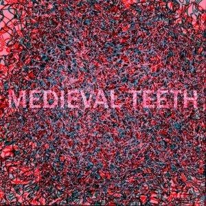 收聽Medieval Teeth的Pokie歌詞歌曲