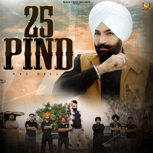 Album 25 Pind from Raj Gill