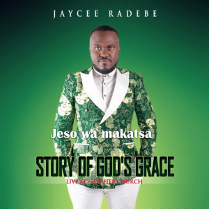 Album Jeso Wa Makatsa from Jaycee Radebe