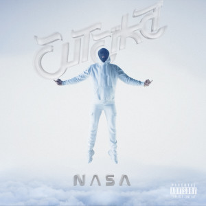 收聽Euteïka的NASA (Explicit)歌詞歌曲