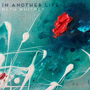 In Another Life dari Beth Whitney