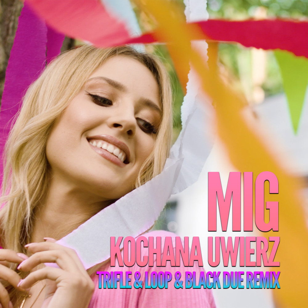 Kochana uwierz (Trifle & Loop & Black Due Remix)