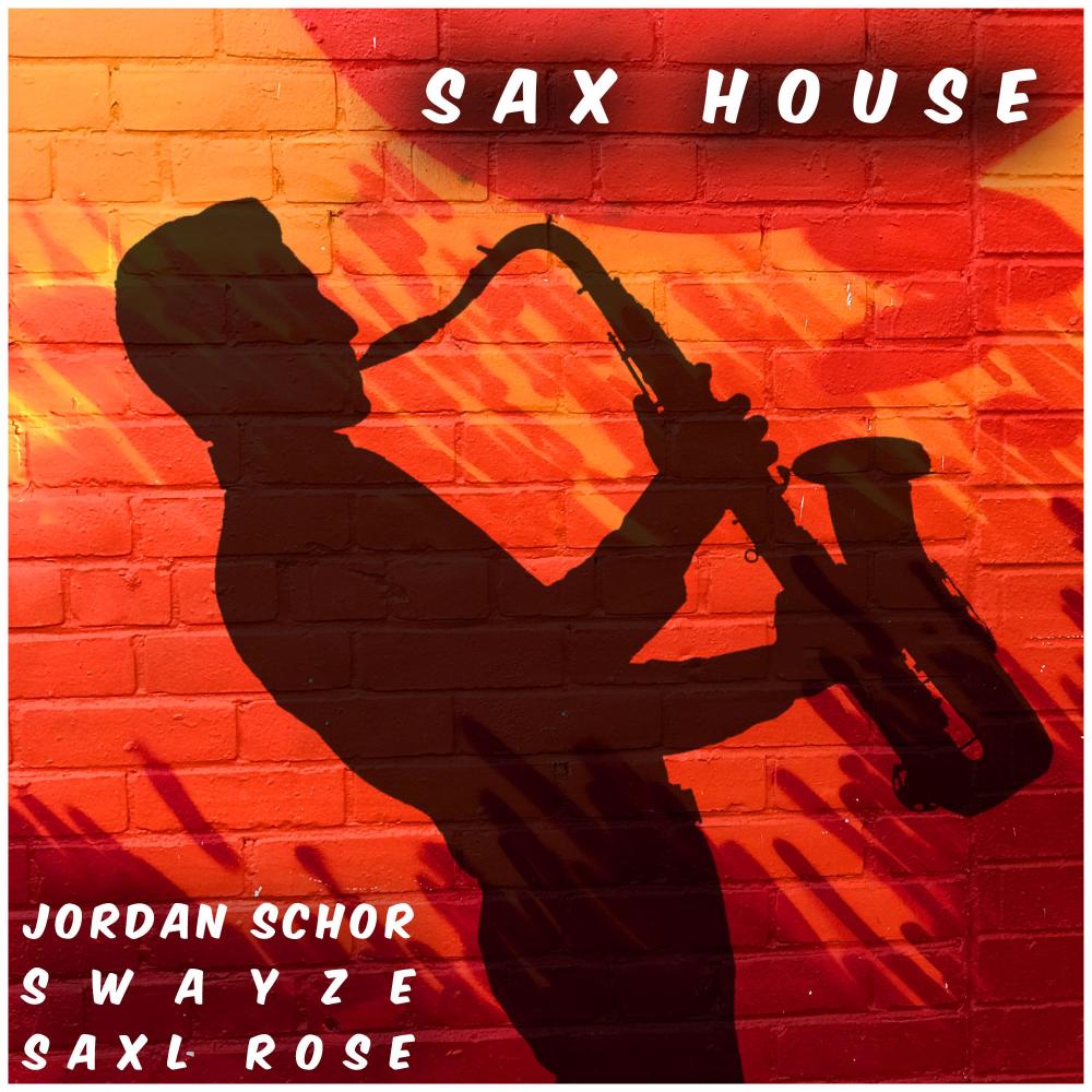 Sax House (feat. Saxl Rose)