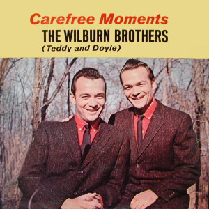 Dengarkan I Wanna Wanna Wanna lagu dari The Wilburn Brothers dengan lirik