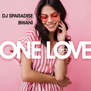 Dj Sparadise & Tony T.的專輯One Love
