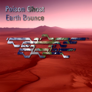 Album Earth Bounce oleh Poison Ghost