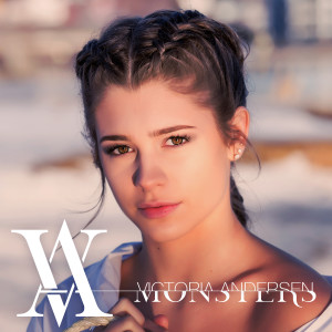 收聽Victoria Andersen的Monsters歌詞歌曲