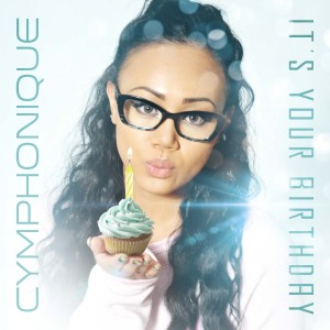 收聽Cymphonique的It's Your Birthday歌詞歌曲