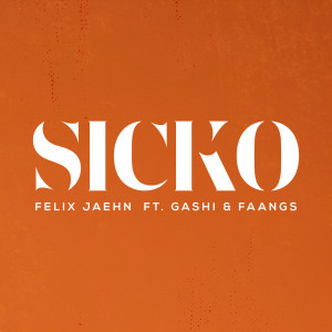 Felix Jaehn的專輯SICKO