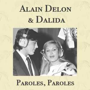 Alain Delon的專輯Paroles, paroles (Remastered)