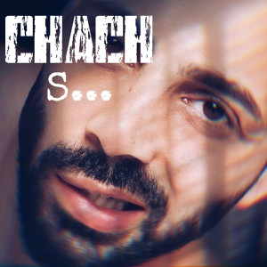 Listen to S... song with lyrics from Chach