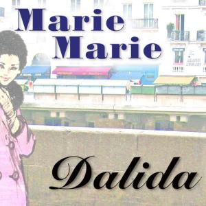 收聽Dalida的Marie Marie歌詞歌曲