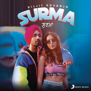 收聽Diljit Dosanjh的Surma歌詞歌曲