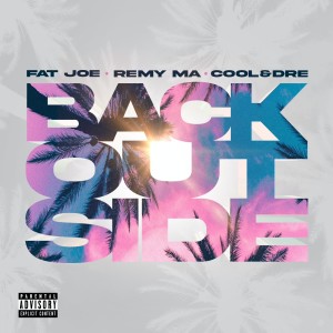 Album Back Outside (Explicit) from Fat Joe
