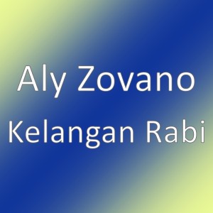Listen to Kelangan Rabi song with lyrics from Aly Zovano