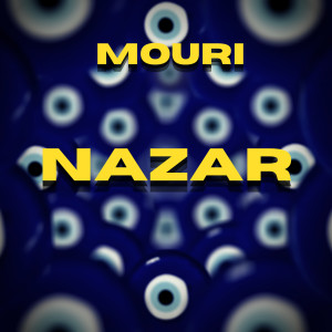 Listen to Nazar song with lyrics from Mouri