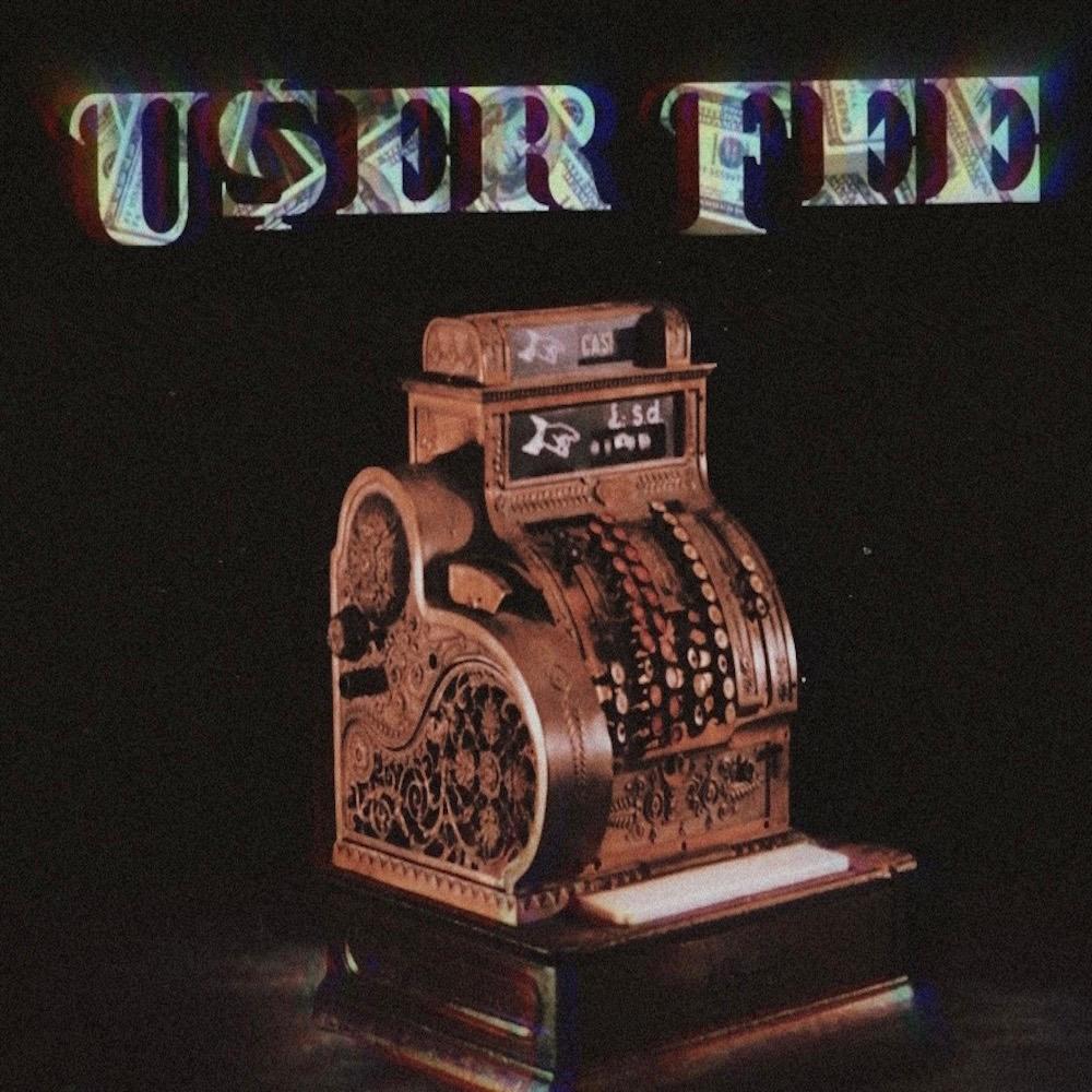User Fee (feat. Lady Linenko & B.P.) (Explicit)