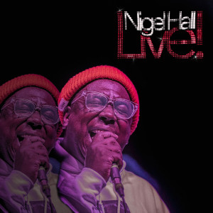 Album Don't Change for Me (Live) oleh Nigel Hall