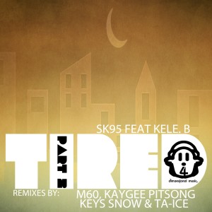 收聽SK95的Tired (Ta-Ice Remix)歌詞歌曲
