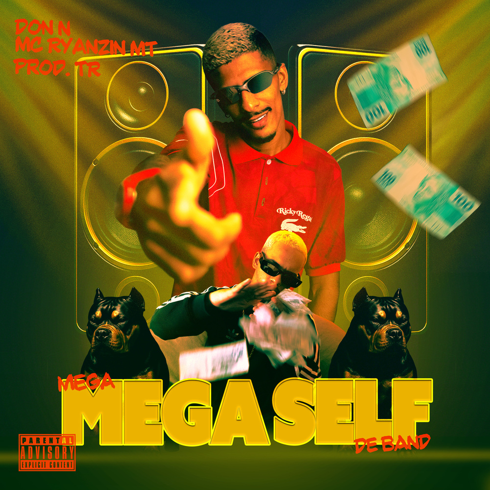 Mega Self de Band (Explicit)