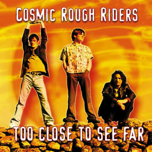 收聽Cosmic Rough Riders的Because You歌詞歌曲