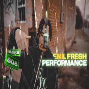 ดาวน์โหลดและฟังเพลง Performance #1 (feat. emil fresh) พร้อมเนื้อเพลงจาก Bloke 808