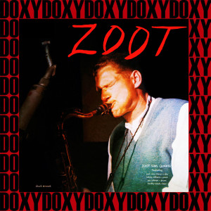 Zoot Sims Quartet的專輯Zoot (Remastered Version) (Doxy Collection)