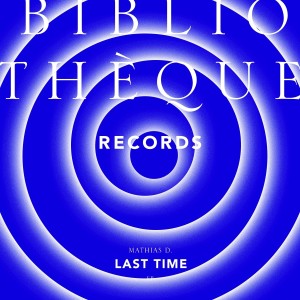 ดาวน์โหลดและฟังเพลง Last Time พร้อมเนื้อเพลงจาก Mathias D.