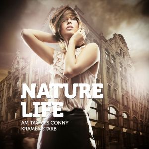 ดาวน์โหลดและฟังเพลง Am Tag als Conny Kramer starb (De Lancaster RMX) พร้อมเนื้อเพลงจาก Nature Life