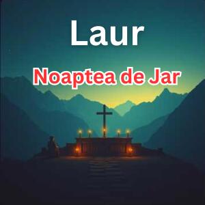 Laur的專輯Noaptea de Jar