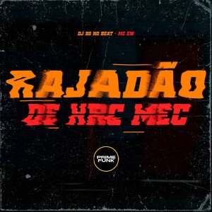 收聽DJ BG NO BEAT的Rajadão De Xrc Mec (Explicit)歌詞歌曲